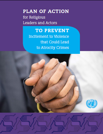 PLAN OF ACTION for Religious Leaders and Actors to Prevent Incitement to Violence that Could Lead to Atrocity Crimes